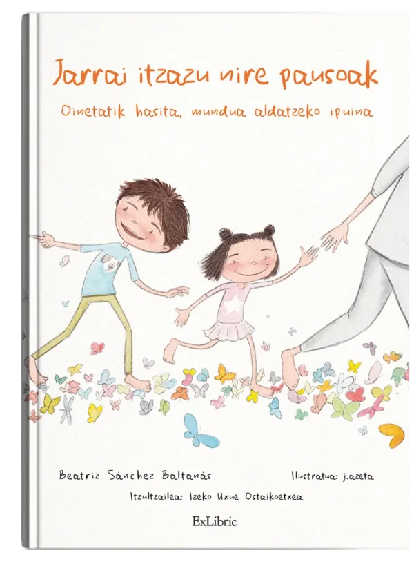 " JARRAITU ITZAZU NIRE PAUSUAK " LIBURUA